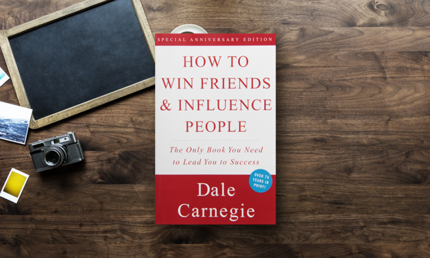 HOW TO WIN FRIENDS & INFLUENCE PEOPLE